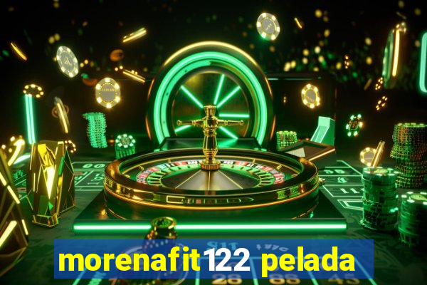 morenafit122 pelada